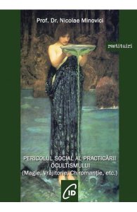 Pericolul social al practicarii ocultismului