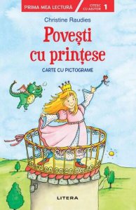 Povești cu prințese. Carte cu pictograme. Citesc cu ajutor (Nivelul 1)