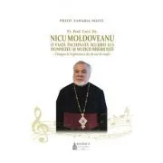 Pr. Prof. Univ. Dr. Nicu Moldoveanu, O viata inchinata slujirii lui Dumnezeu si muzicii bisericesti de Zaharia Matei