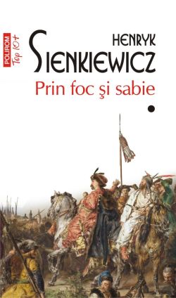 Prin foc si sabie. Volumele I II