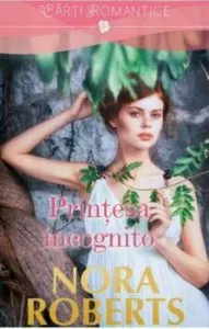 Printesa incognito de Nora Roberts