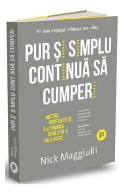 Pur și simplu continuă să cumperi