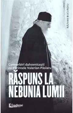 Raspuns la nebunia lumii de Razvan Bucuroiu