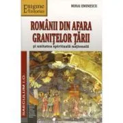 Romanii din afara Granitelor tarii si unitatea spirituala nationala de Mihai Eminescu