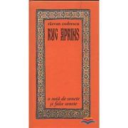 Rug aprins. O suta de sonete si false sonete
