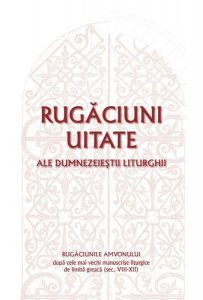 Rugăciuni uitate ale dumnezeieștii Liturghii