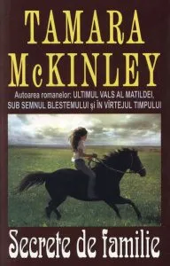 Secrete de familie de Tamara McKinley