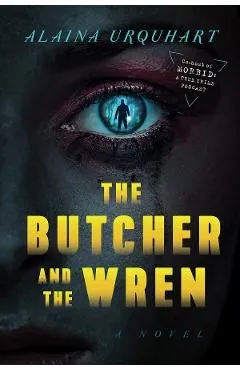 The Butcher and the Wren