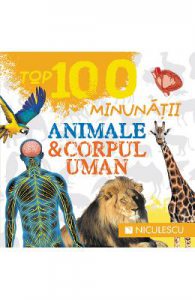 Top 100 minunatii: Animale si corpul uman