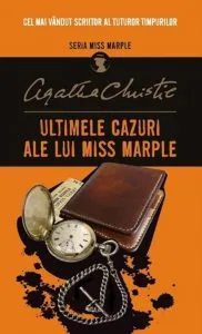 Ultimele cazuri ale lui Miss Marple (Miss Marple) de Agatha Christie