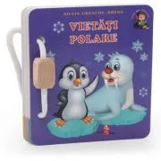 Vietati polare. Carte-jucarie de Silvia Ursache