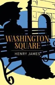 Washington Square de Henry James
