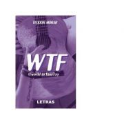 WTF World to Fantasy Nu stii tu (2 in 1)