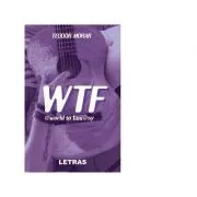 WTF World to Fantasy Nu stii tu (2 in 1) de Teodor Morar