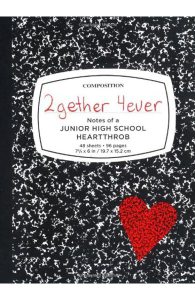 2gether 4ever: Notes of a Junior High School Heartthrob