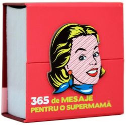 365 mesaje pentru o Supermamă