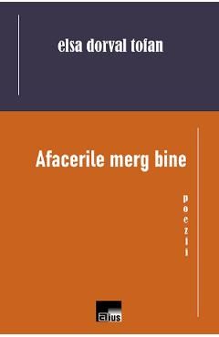 Afacerile merg bine