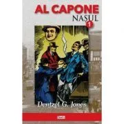 Al Capone 1. Nasul de Dentzel G. Jones
