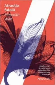 Atractie fatala de Meredith Wild