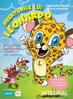 Aventurile lui Leonardo (Vol. 1) de Roxana Andreea Rusu