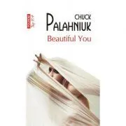 Beautiful You (editie de buzunar) de Chuck Palahniuk
