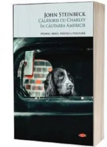 Calatorii cu Charley in cautarea Americii de John Steinbeck