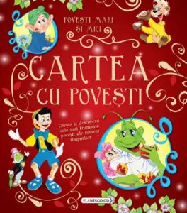 Cartea cu povesti. Povesti mari si mici