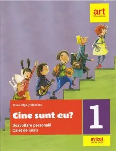 Cine sunt eu? Dezvoltare personală. Caiet de lucru. Clasa I