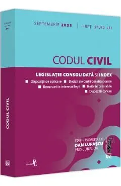 Codul civil Septembrie 2023 de Dan Lupascu