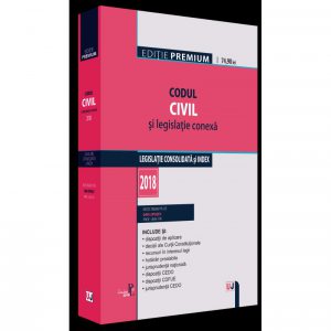 Codul civil si legislatie conexa 2018