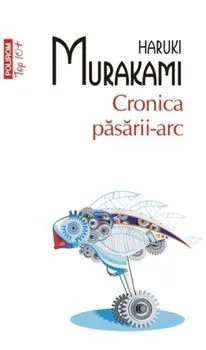 Cronica pasarii-arc de Haruki Murakami