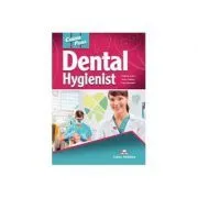 Curs limba engleza Career Paths Dental Hygienist Student's Book with Digibooks Application de Virginia Evans