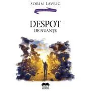 Despot de nuante de Sorin Lavric