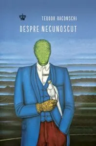 Despre necunoscut de Teodor Baconschi