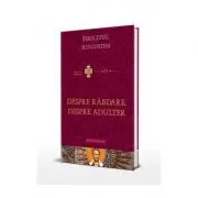 Despre rabdare. Despre adulter de Fericitul Augustin