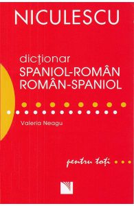 Dictionar spaniol-roman, roman-spaniol pentru toti