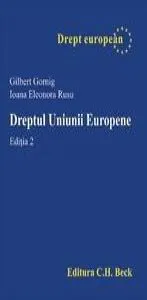 Dreptul Uniunii Europene. Editia 3 de Rusu Ioana Eleonora