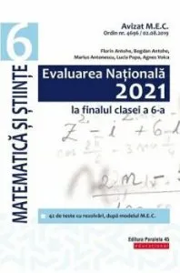 Evaluare nationala 2021. Cls. VI. Matematica de Florin Antohe