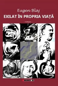 Exilat in propria viata de Eugen Blaj