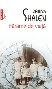 Farame de viata de Zeruya Shalev