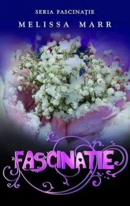 Fascinatie, Vol. 1 de Melissa Marr