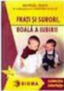 Frati si surori, boala a iubirii