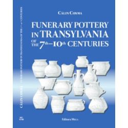 Funerary Pottery in Transylvania of the 7th–10th centuries