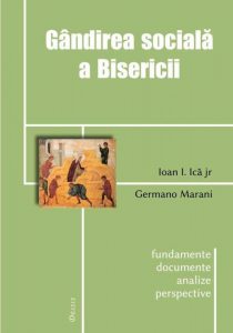 Gandirea sociala a Bisericii. Fundamente.documente.analize.perspective