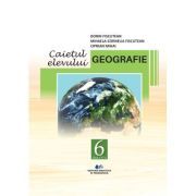 Geografie. Caietul elevului pentru clasa a 6-a