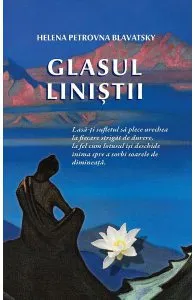 Glasul linistii de Helena Petrovna Blavatsky