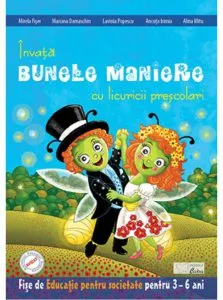 Invata bunele maniere cu licuricii prescolari de Alina Mitu