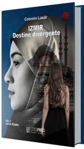 IZMIR. Destine divergente (Vol. 1) Seria Kader