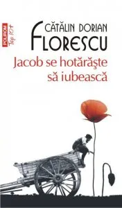 Jacob se hotaraste sa iubeasca de Catalin Dorian Florescu
