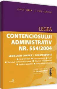 Legea contenciosului administrativ nr. 554/2004 - legislatie conexa si jurisprudenta de Iuliana Riciu